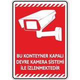 İsg Tabelam Bu Konteyner Kapalı Devre Kamera Sistemi İle İzlenmektedir v5-1/35x50cm/dekota