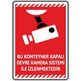İsg Tabelam Bu Konteyner Kapalı Devre Kamera Sistemi Ile Izlenmektedir/35x50cm/kompozit - 35 x 50