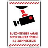 İsg Tabelam Bu Konteyner Kapalı Devre Kamera Sistemi Ile Izlenmektedir/v6/35x50cm/dekota