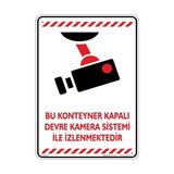 İsg Tabelam Bu Konteyner Kapalı Devre Kamera Sistemi Ile Izlenmektedir/v6/35x50cm/Etiket