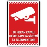 İsg Tabelam Bu Mekan Kapalı Devre Kamera Sistemi Ile Izlenmektedir/25x35cm/kompozit - Kompozit & 25X35