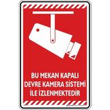 İsg Tabelam Bu Mekan Kapalı Devre Kamera Sistemi Ile Izlenmektedir/35x50cm/kompozit - 35 x 50 cm