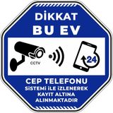 İsg Tabelam Dikkat Bu Ev Cep Telefonu Sistemi İle İzlenerek Kayıt Altına Alınmaktadır V2/30x30cm/fosforlu kompozit - Fosforlu Etiket - 60x60