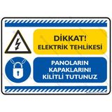 İsg Tabelam Dikkat Elektrik Tehlikesi - Pano Kapaklarını Kilitli Tutun/25x35cm/kompozit - 25 x 35 cm