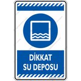 İsg Tabelam Dikkat Su Deposu/25x35cm/kompozit - 25 x 35 cm