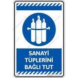 İsg Tabelam Sanayi Tüplerini Bağlı Tut/35x50cm/dekota - 35 x 50 cm