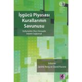 İŞGÜCÜ PIYASASI KURALLARININ SAVUNUSU - GENEL