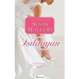 IŞILDAYAN - SUSAN MALLERY