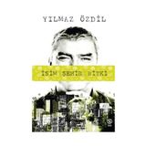 İSİM ŞEHİR BITKI - YILMAZ ÖZDİL