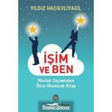 İşim ve Ben - Yıldız Hacıevliyagil