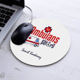 Isimli Ambulans Şoförü Temalı Yuvarlak Mousepad - Beyaz