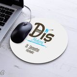 Isimli Diş Hekimi Temalı Yuvarlak Mousepad - Beyaz