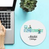 Isimli Fizyoterapistlere Özel Yuvarlak Mousepad - Beyaz