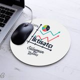 Isimli Iktisatçılara Özel Yuvarlak Mousepad - Beyaz