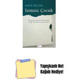 Isimsiz Çocuk: Bir Çocuğun Hayatta Kalabilmek Için Verdiği Mücadelenin Gerçek Öyküsü + Yapışkanlı Not Kağıdı - Hayır
