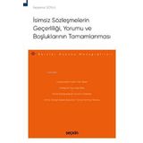 İsimsiz Sözleşmelerin Geçerliliği Yorumu ve Boşluklarının Tamamlanması Feyzanur Soylu