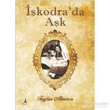İşkodra’da Aşk - Tayfun Atmaca