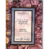 İSLAM AHLAKININ ESASLARI - BABANZADE AHMET NAIM (ISBN:3001324100579)