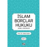 İslam Borçlar Hukuku Genel Hükümler Cilt 1