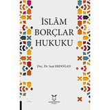 İslam Borçlar Hukuku (Kapak değişebilir)