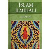 İslam Dini Ve İlmihali - İsmail Kaya