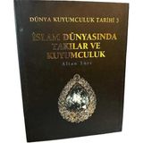 Islam Dünyasında Takılar ve Kuyumculuk (Dünya Kuyumculuk Tarihi 3)