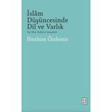 İslam Düşüncesinde Dil ve Varlık - Vaz'İlmi Tarihi ve Literatürü