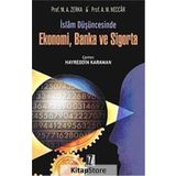 İslam Düşüncesinde Ekonomi, Banka ve Sigorta