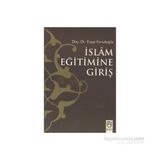 İslam Eğitimine Giriş - Yaşar Fersahoğlu