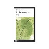 İslam Felsefesi - Oliver Leaman