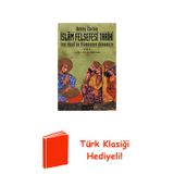 İslam Felsefesi Tarihi 2 + Türk Klasiği Hediye