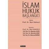 İslam Hukuk Başlangıcı - Nuri Kahveci