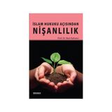 İslam Hukuku Açısından Nişanlılık - Nuri Kahveci