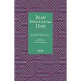 İslam Hukukuna Giriş - Joseph Schacht