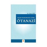 İslam Hukukuna Göre Ötanazi - Yaşar Yiğit