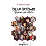 İslam İktisadı Öğrencilerine Notlar - R. Levent Işık