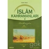 İslam Kahramanları 2 - Sadık Dana