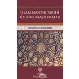 İslam Mantık Tarihi Üzerine Araştırmalar - Nicholas Rescher