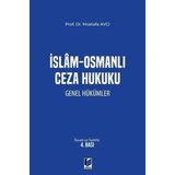 İslam - Osmanlı Ceza Hukuku Genel Hükümler