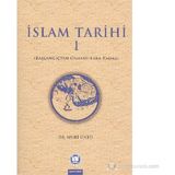 İSLAM TARIHI 1 BAŞLANGIÇTAN OSMANLILARA KADAR - NURI ÜNLÜ