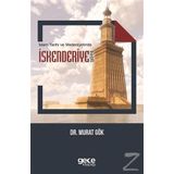 İslam Tarihi ve Medeniyetinde İskenderiye Şehri - Murat Gök