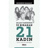 İslam Tarihinde İz Bırakan 21 Kadın Totem Yayıncılık