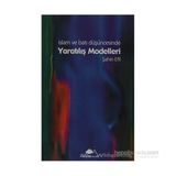 İSLAM VE BATI DÜŞÜNCESİNDE YARATILIŞ MODELLERI - ŞAHİN EFIL