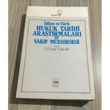 İslam Ve Türk Hukuk Tarihi Araştırmaları Ve Vakıf Müessesesi (Sahafiye Kitap)