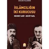 İslamcılığın İki Kurucusu - Ercan Yıldırım