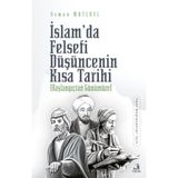 İslam’da Felsefi Düşüncenin Kısa Tarihi / Osman Mutluel / Fecr Yayınları / 9786257879903
