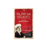 Islam'da Hilafet - Şeyhu'l İslam Mustafa Sabri Efendi