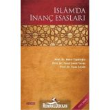 İslam’da İnanç Esasları - İlyas Çelebi Bekir Topaloğlu Yusuf Şevki Yavuz