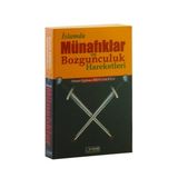 İslamda Münafıklar ve Bozgunculuk Hareketleri - Ahmet Eğilmez Rıdvanoğlu