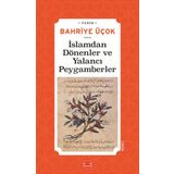 İslamdan Dönenler ve Yalancı Peygamberler / Bahriye Üçok / Kırmızı Kedi Yayınevi